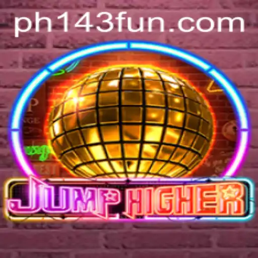 Discover the Thrills of JumpHigher: A New Leap in Gaming with PH143